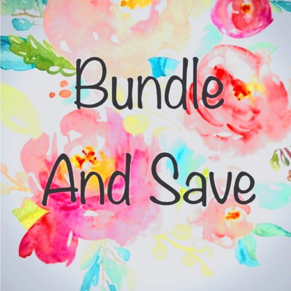 Don’t forget to bundle and save!!!
